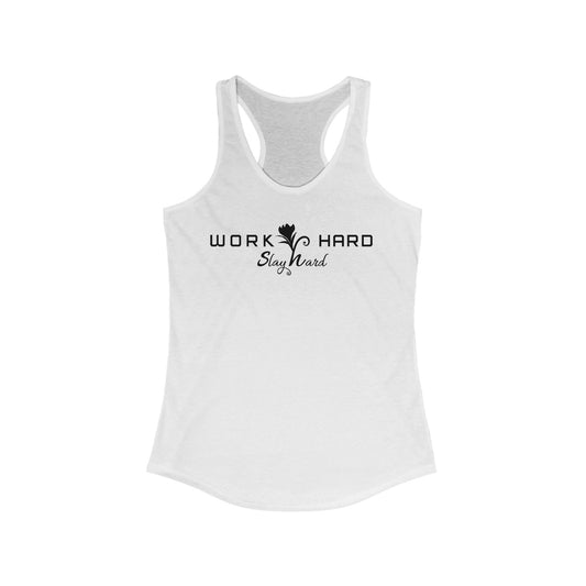 "Work Hard, Slay Hard" Women's Racerback Tank