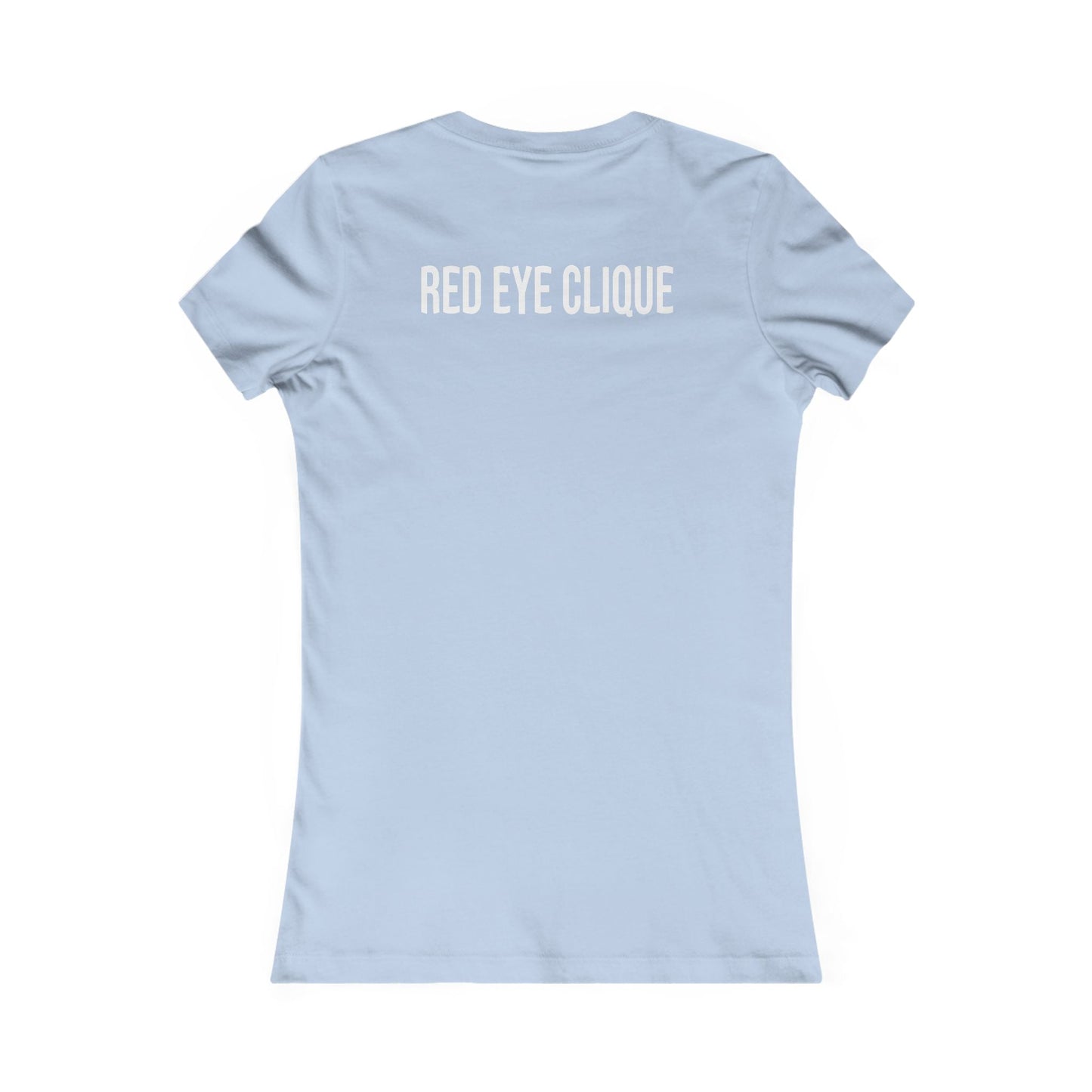 "RED eYe WAZE" Women's Favorite Tee - Red eYe Clique HQ