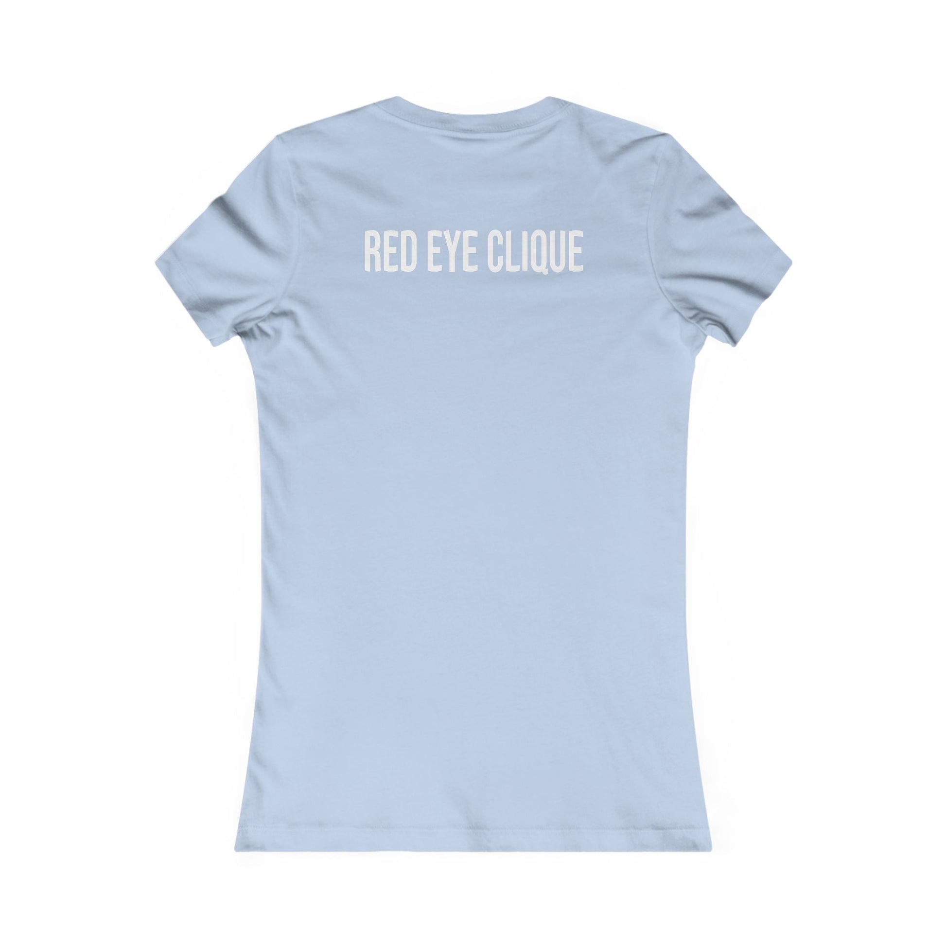 "RED eYe WAZE" Women's Favorite Tee - Red eYe Clique HQ